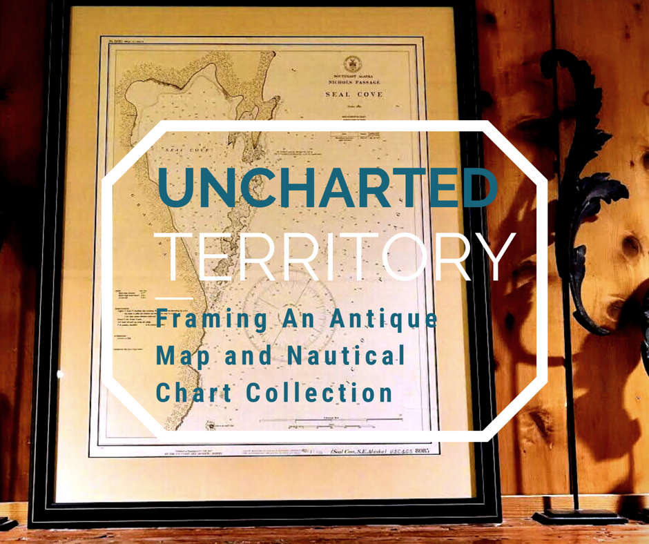 Uncharted Territory: Framing An Antique Map & Nautical Chart Collection